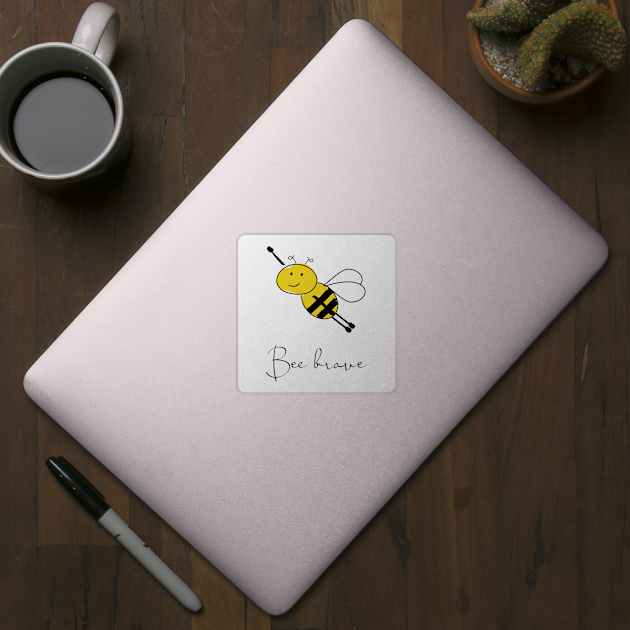 Bee brave by renee1ty